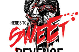 B J Toniolo on ‘Here’s to Sweet Revenge’