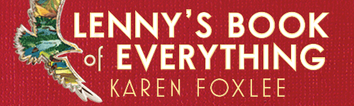 Image. Advertisement: Lenny's Book of Everything. Karen Foxlee.