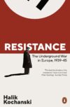 Cover image of Resistance by Halik Kochanski