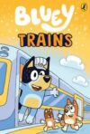 Cover of Bluey: Trains