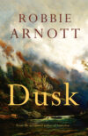the cover of Robbie Arnott's Dusk