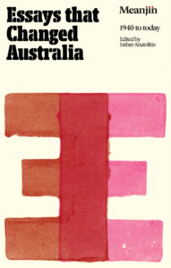 Essays that Changed Australia