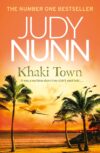Khaki Town by Judy Nunn cover.