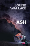 the book cover for Ash by Louise Wallace