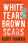 the cover for White Tears Brown Scars by Ruby Hamad