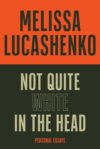 A cover of "Not Quite White in the Head" by Melissa Lucashenko. The title and author's name are featured on a red and grey background.