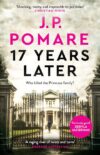 the book cover of 17 years later, featuring an image of a large house behind tall gates
