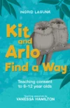 Cover of a book called "Kit and Arlo Find a Way"