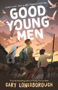 The cover of "Good Young Men" by Gary Lonesborough.