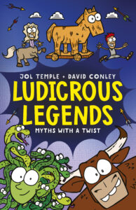 The cover of "Ludicrous Legends" by Jol Temple and David Conley.