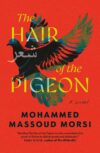 The cover of "The Hair of the Pigeon" by Mohammed Massoud Morsi.
