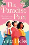 The cover of "The Paradise Pact" by Anita Heiss.