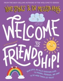The cover of "Welcome to Friendship" by Yumi Stynes and Melissa Kang.