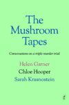 Cover the 'The Mushroom Tapes'.