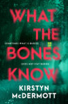 Cover of "What the Bones Know".