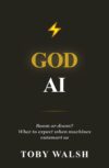 Cover of God AI by Toby Walsh