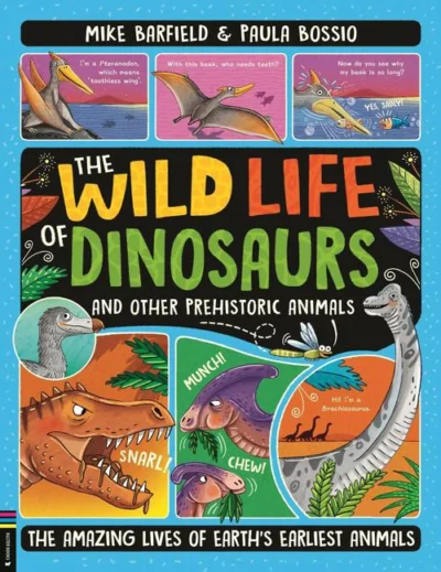 Cover of The Wild Life of Dinosaurs