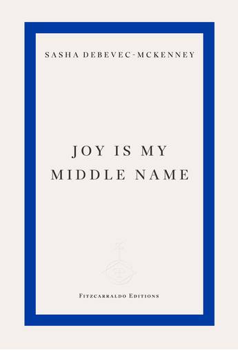 Cover of Joy is My Middle Name