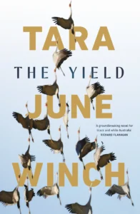 Cover image of The Yield by Tara June Winch